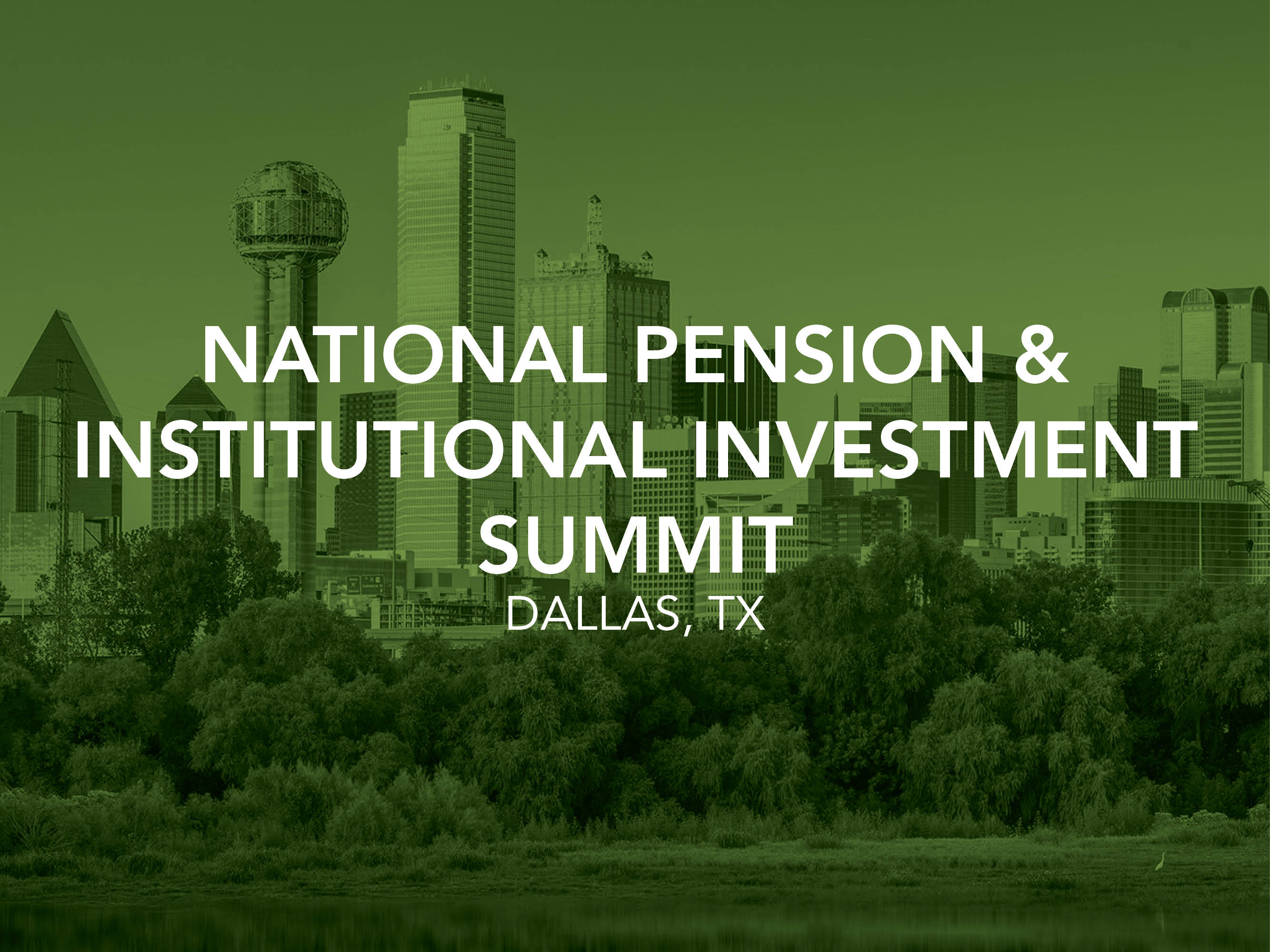 25th Annual National Pension & Institutional Investment Summit